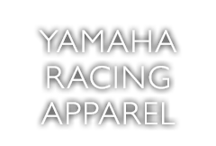 YAMAHA RACING APPAREL