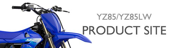 ヤマハ発動機 YZ85/YZ85LW 製品サイト