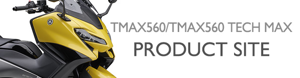 ヤマハ発動機 TMAX560/TMAX560 TECH MAX 製品サイト
