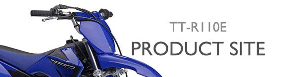 ヤマハ発動機 TT-R110E 製品サイト