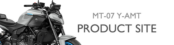 ヤマハ発動機 MT-07 Y-AMT 製品サイト