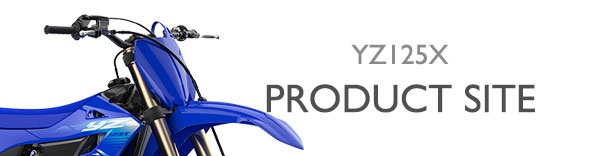 ヤマハ発動機 YZ125X 製品サイト