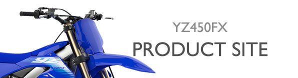 ヤマハ発動機 YZ450FX 製品サイト